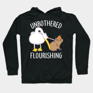 Unbothered Flourishing Capybara Pelican Funny Meme Cute Meme Hoodie